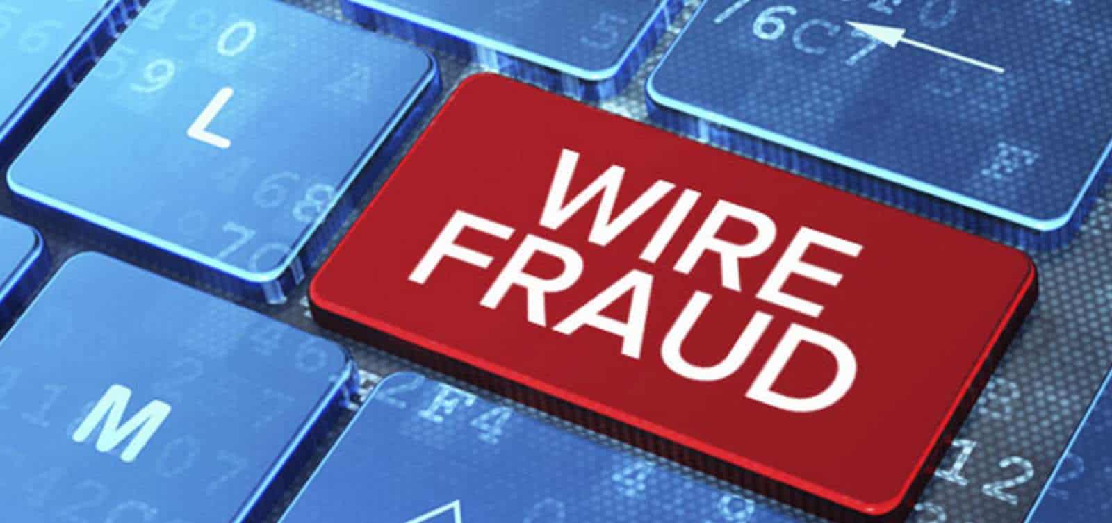 Wire Fraud When You’re Wired to Close – Tips for Identifying and Avoiding Wire Fraud in Real Estate Transactions