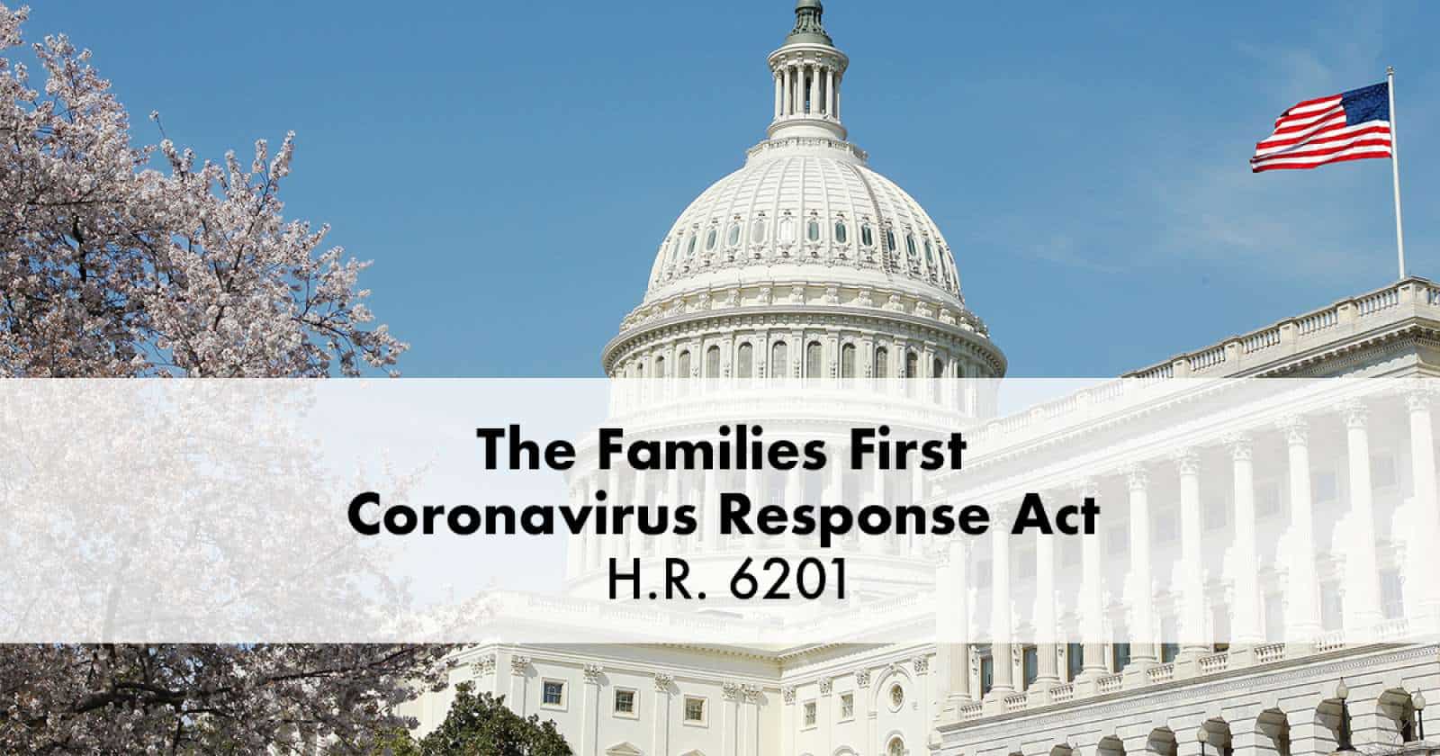 LJSL LEGAL ALERT: Families First Coronavirus Response Act – What Employers Need to Know Now