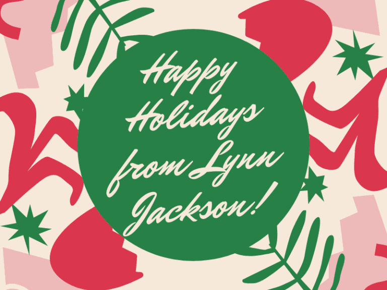 Happy Holidays from Lynn Jackson